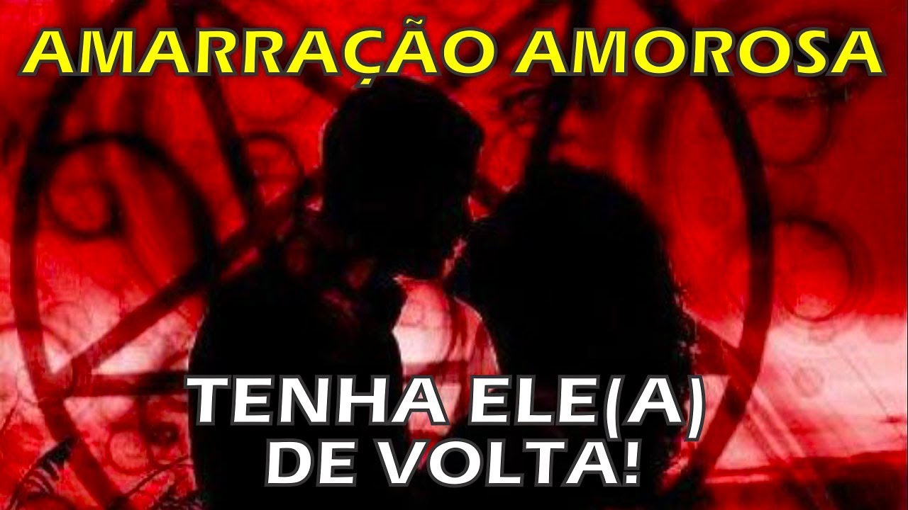 Centro Oculto — Amarrações de Amor em Portugal